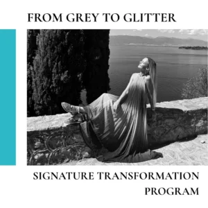 FROM GREY TO GLITTER - Signature Transformation Program
